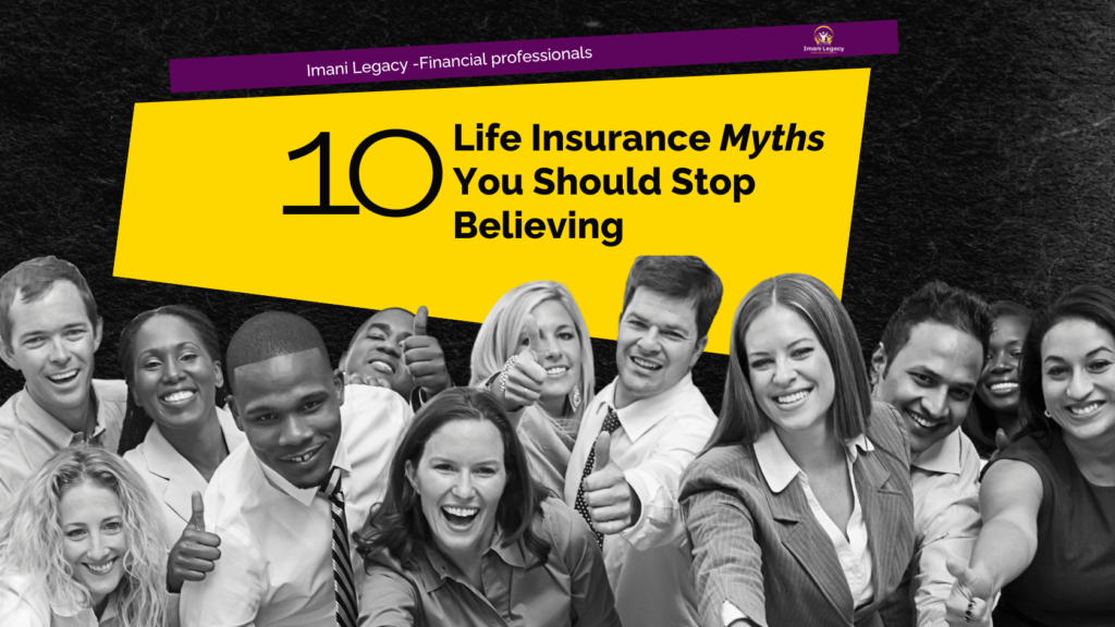 10 Common Life Insurance Myths You Should Stop Believing